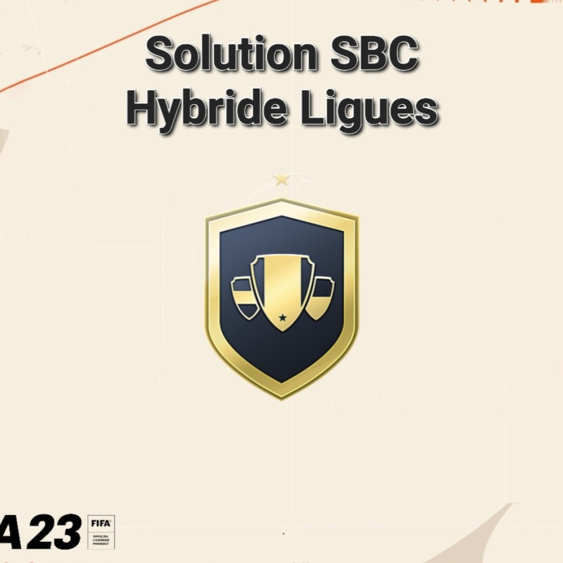 FIFA 23 – SOLUTION SBC HYBRIDE LIGUES