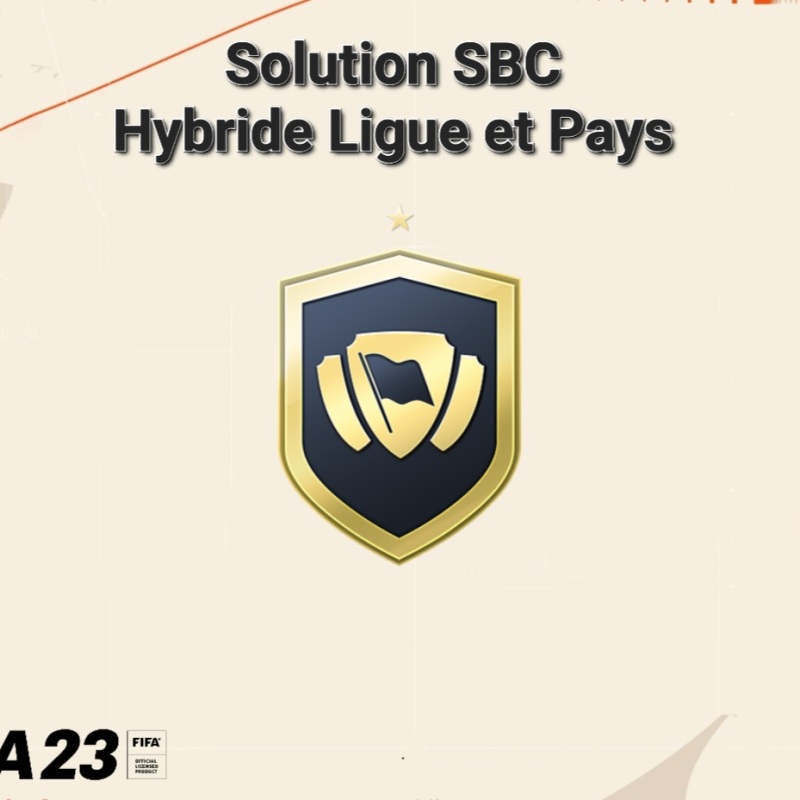 FIFA 23 – SOLUTION SBC HYBRIDE LIGUE ET PAYS